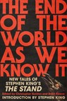 Golden, C: End of the World as We Know It - Christopher Golden ; Brian Keene ; Stephen King - 9781420527667