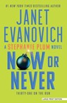 Now or Never - Janet Evanovich - 9781420527995