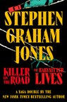 Killer on the Road / The Babysitter Lives - Stephen Graham Jones - 9781420528152