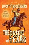 The Pride of Texas - Dusty Richards - 9781420528978