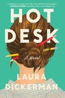 Hot Desk - Laura Dickerman - 9781420530315