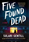 Five Found Dead - Sulari Gentill - 9781420530513