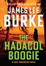 The Hadacol Boogie: A Dave Robicheaux Novel - James Lee Burke - 9781420531688