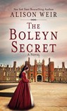 The Boleyn Secret - Alison Weir - 9781420536935