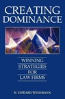 Creating Dominance - H. Edward Wesemann - 9781420831481