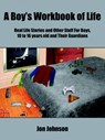A Boy's Workbook of Life - JOHNSON,  Jon - 9781420867138
