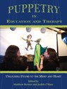 Puppetry in Education and Therapy - Matthew Bernier - 9781420884609