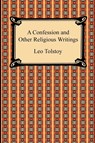 A Confession and Other Religious Writings - Leo Tolstoy - 9781420935103