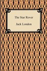 The Star Rover - Jack London - 9781420939101