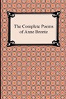 The Complete Poems of Anne Bronte - Anne Bronte - 9781420943962