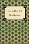 Time and Free Will - Henri Bergson - 9781420949629