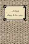 La Galatea - Miguel De Cervantes - 9781420949704