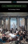 The Genealogy of Morals (Translated by Horace B. Samuel with an Introduction by Willard Huntington Wright) - Friedrich Wilhelm Nietzsche - 9781420956290