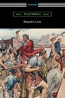 Plutarch's Lives (Volumes I and II) - Plutarch - 9781420957396