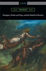 Theogony, Works and Days, and the Shield of Heracles - Hesiod - 9781420958010