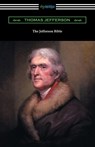 The Jefferson Bible - Thomas Jefferson - 9781420961317