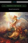 Beyond Good and Evil - Friedrich Wilhelm Nietzsche - 9781420961348