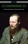 The Best Short Stories of Fyodor Dostoyevsky - Fyodor Dostoyevsky - 9781420964219