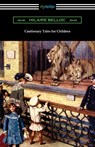 Cautionary Tales for Children - Hilaire Belloc - 9781420966091