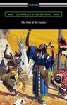 The Soul of the Indian - Charles A Eastman - 9781420966336