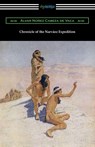 Chronicle of the Narvaez Expedition - Alvar Nunez Cabeza De Vaca - 9781420967999