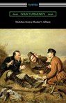 Sketches from a Hunter's Album - Ivan Sergeevich Turgenev - 9781420968378