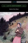 Emily of New Moon - Lucy M Montgomery - 9781420969146