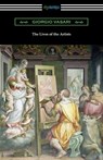 LIVES OF THE ARTISTS - Giorgio Vasari - 9781420970845