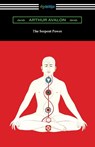 The Serpent Power - Arthur Avalon ; Sir John George Woodroffe - 9781420971095