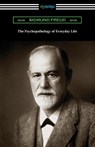 The Psychopathology of Everyday Life - Sigmund Freud - 9781420978476