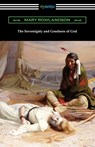 The Sovereignty and Goodness of God - Mary Rowlandson - 9781420979046