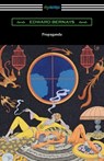 Propaganda - Edward Bernays - 9781420981872