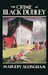 The Crime at Black Dudley - Margery Allingham - 9781420982411