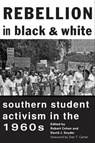Rebellion in Black & White - Robert Cohen ; David J. Snyder - 9781421408514
