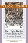 The Night Battles - Carlo (Franklin D. Murphy Professor of Italian Renaissance Studies and Franklin D. Murphy Professor of Ital Ginzburg - 9781421409924