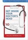 Get Inside Your Doctor's Head - MD Phillip K. Peterson - 9781421410708
