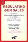 Regulating Gun Sales - Daniel W Webster ; Jon S Vernick ; Emma E McGinty ; Ted Alcorn - 9781421411729