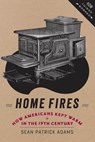 Home Fires - Sean Patrick Adams - 9781421413587