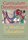 Curriculum Development for Medical Education - Patricia A. (Vice Dean for Medical Education Thomas ; David E. (Director Kern ; Mark T. (Assistant Professor Hughes - 9781421418520