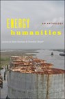 Energy Humanities - Imre (Professor Szeman ; Dominic (Rice University) Boyer - 9781421421896