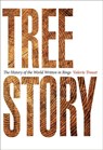 Tree Story - Valerie (Assocaiate Professor Trouet - 9781421443744
