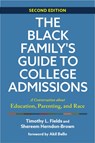The Black Family's Guide to College Admissions - Timothy L. (Sr. Associate Dean Fields ; Shereem (Founder Herndon-Brown - 9781421448961