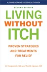 Living without Itch - Gil (Professor) Yosipovitch ; Zoe M. Lipman - 9781421450469