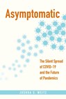Asymptomatic - Joshua S. Weitz - 9781421450483