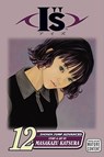 Is, Vol. 12 - Masakazu Katsura - 9781421510743