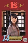 Is, Vol. 14 - Masakazu Katsura - 9781421510767