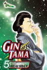 Sorachi, H: Gin Tama, Vol. 5 - Hideaki Sorachi - 9781421516189
