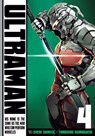 Ultraman, Vol. 4 - Tomohiro Shimoguchi ; Eiichi Shimizu - 9781421581859