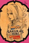 Naruto: Sakura's Story--Love Riding on the Spring Breeze - Masashi Kishimoto ; Tomohito Ohsaki - 9781421584423