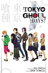 Tokyo Ghoul: Days - Sui Ishida ; Shin Towada - 9781421590578